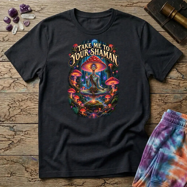 Take Me to Your Shaman T-Shirt