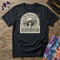 Mycelium Remembers Mushroom T-Shirt MindMeltShirts