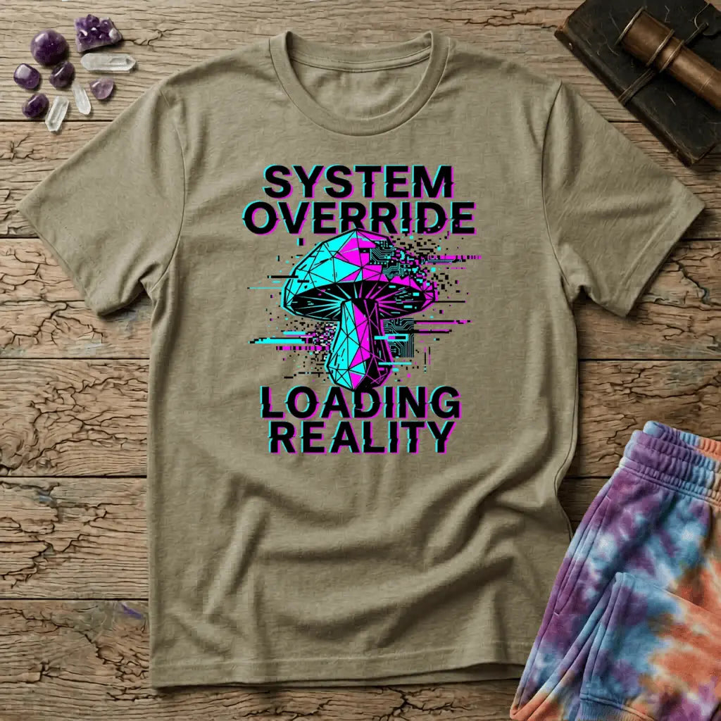 Printify T-Shirt System Override Loading Reality  T-Shirt Mushroom Magic Mushroom T-Shirt
