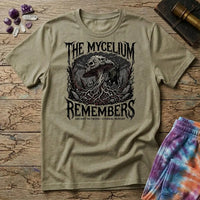 The Mycelium Remembers Too Mushroom T-Shirt MindMeltShirts