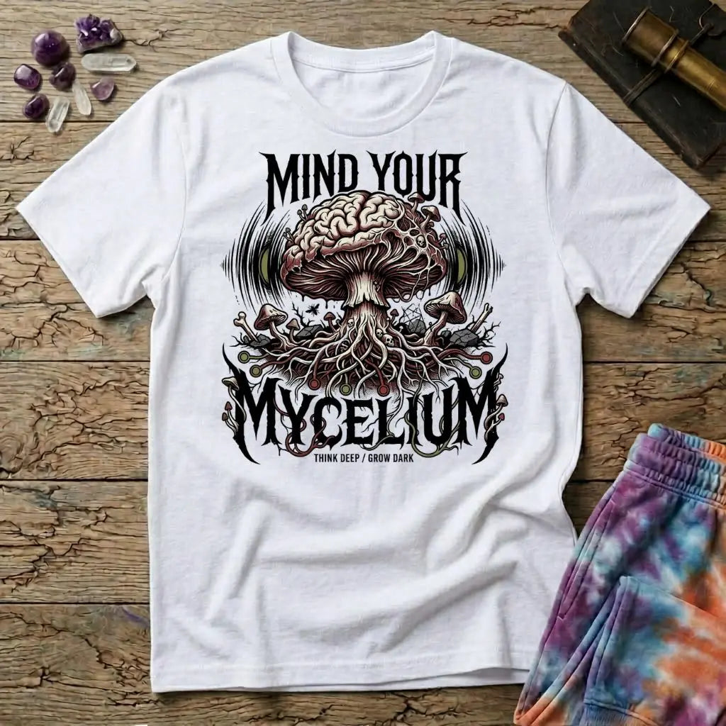 Mind Your Mycelium Grow Dark T-Shirt MindMeltShirts