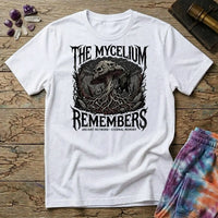 The Mycelium Remembers Too Mushroom T-Shirt MindMeltShirts