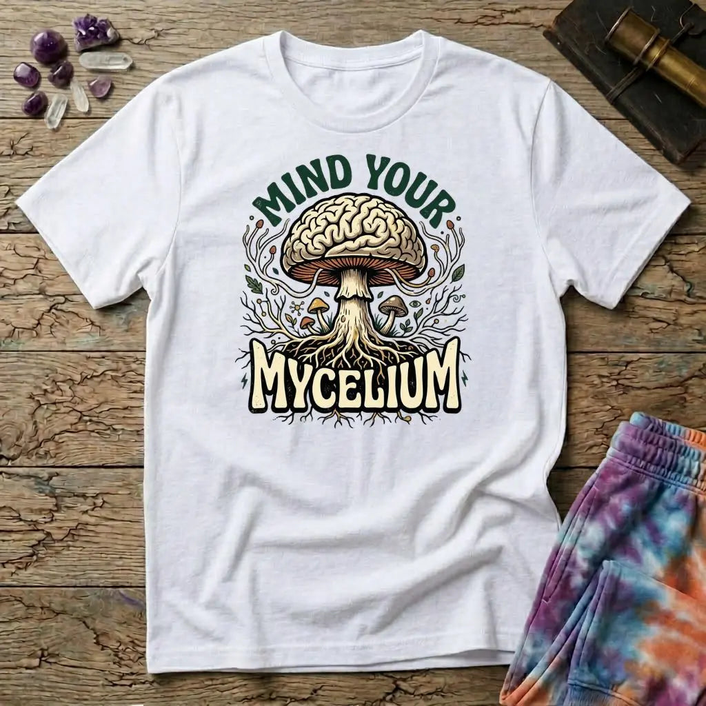 Mind Your Mycelium Mushroom T-Shirt MindMeltShirts
