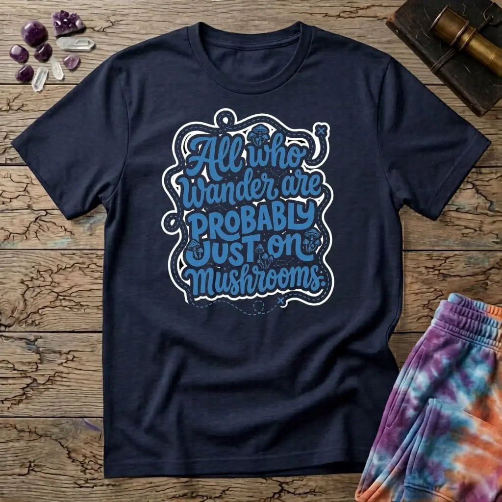 Printify T-Shirt All Who Wander Uno Mushroom T-Shirt Mushroom Magic Mushroom T-Shirt