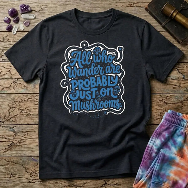 All Who Wander Uno Mushroom T-Shirt