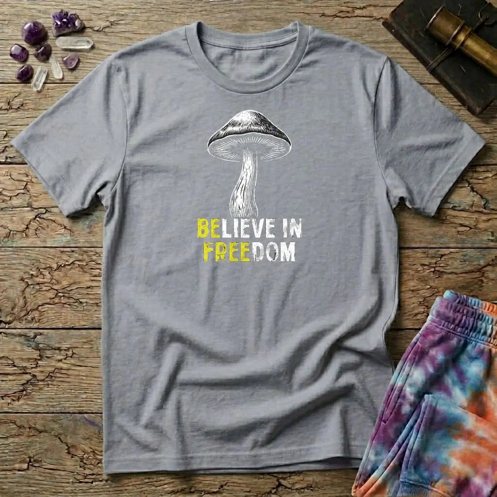 Printify T-Shirt Believe In Freedom Too T-Shirt Mushroom Magic Mushroom T-Shirt