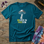 Printify T-Shirt Believe In Freedom Too T-Shirt Mushroom Magic Mushroom T-Shirt