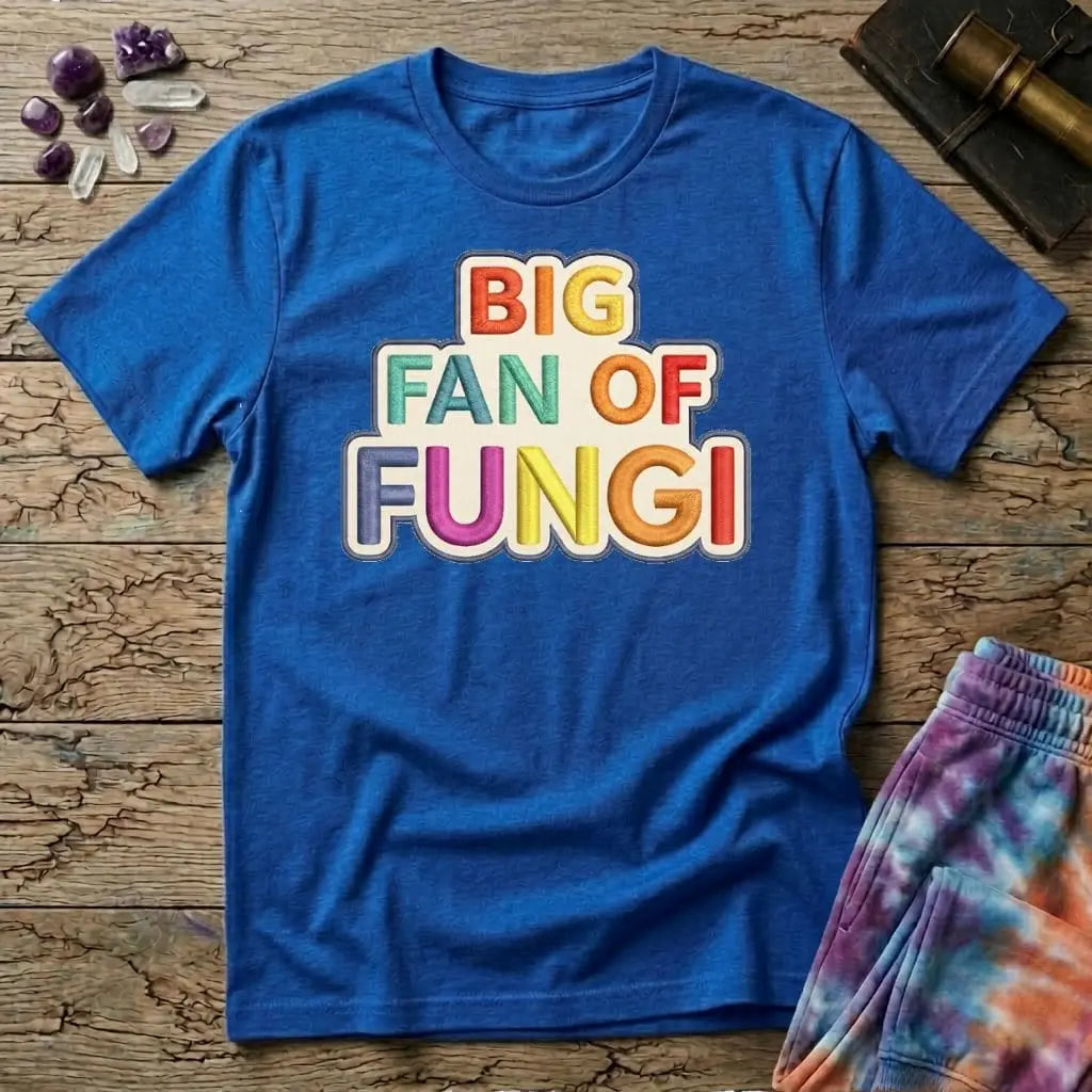 Printify T-Shirt Big Fan of Fungi Mushroom T-Shirt Mushroom Magic Mushroom T-Shirt