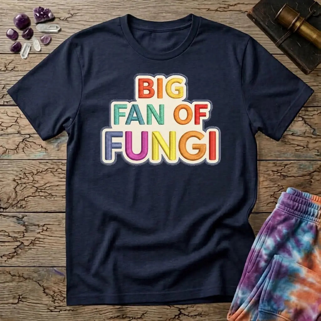Printify T-Shirt Big Fan of Fungi Mushroom T-Shirt Mushroom Magic Mushroom T-Shirt