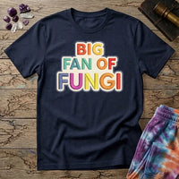 Printify T-Shirt Big Fan of Fungi Mushroom T-Shirt Mushroom Magic Mushroom T-Shirt