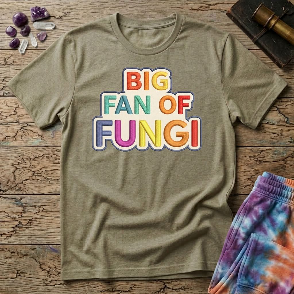 Printify T-Shirt Big Fan of Fungi Mushroom T-Shirt Mushroom Magic Mushroom T-Shirt