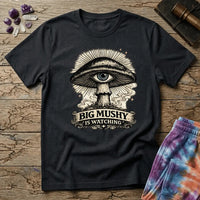 Big Mushy Is Watching psychedelic mushroom design, on a unisex t-shirt