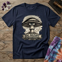 Big Mushy Is Watching psychedelic mushroom design, on a unisex t-shirt