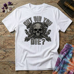 Printify T-Shirt But Did You Die Mushroom T-Shirt Mushroom Magic Mushroom T-Shirt