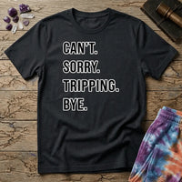 Printify T-Shirt Cant Sorry Tripping Bye T-Shirt Mushroom Magic Mushroom T-Shirt