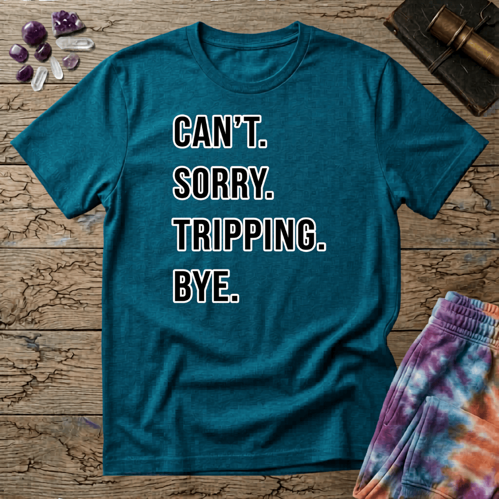 Printify T-Shirt Cant Sorry Tripping Bye T-Shirt Mushroom Magic Mushroom T-Shirt