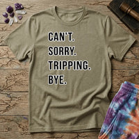 Printify T-Shirt Cant Sorry Tripping Bye T-Shirt Mushroom Magic Mushroom T-Shirt