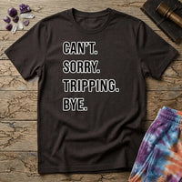 Printify T-Shirt Cant Sorry Tripping Bye T-Shirt Mushroom Magic Mushroom T-Shirt