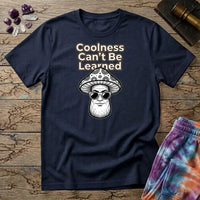 Printify T-Shirt Coolness Cant Be Learned mushroom T-Shirt Mushroom Magic Mushroom T-Shirt