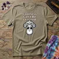 Printify T-Shirt Coolness Cant Be Learned mushroom T-Shirt Mushroom Magic Mushroom T-Shirt