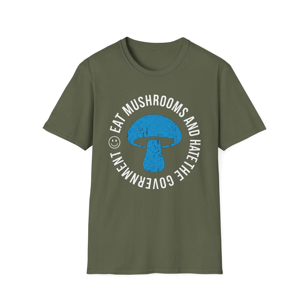 Printify T-Shirt Eat Mushrooms and Hate The Government T-Shirt Mushroom Magic Mushroom T-Shirt