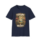 Printify T-Shirt Feeling Mushy Mushroom T-Shirt! Mushroom Magic Mushroom T-Shirt