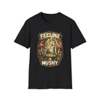Printify T-Shirt Feeling Mushy Mushroom T-Shirt! Mushroom Magic Mushroom T-Shirt