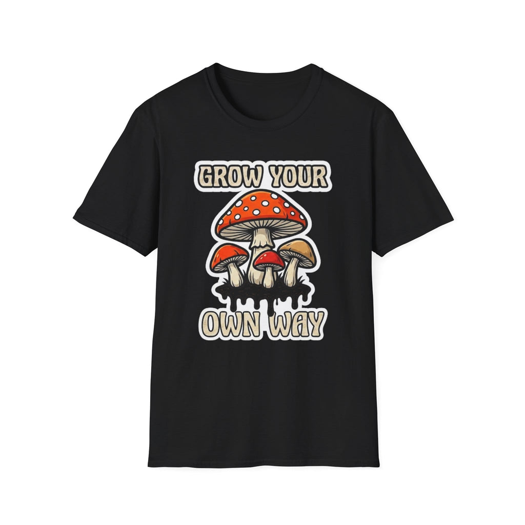 Printify T-Shirt Grow Your Own Way Mushroom T-Shirt Mushroom Magic Mushroom T-Shirt