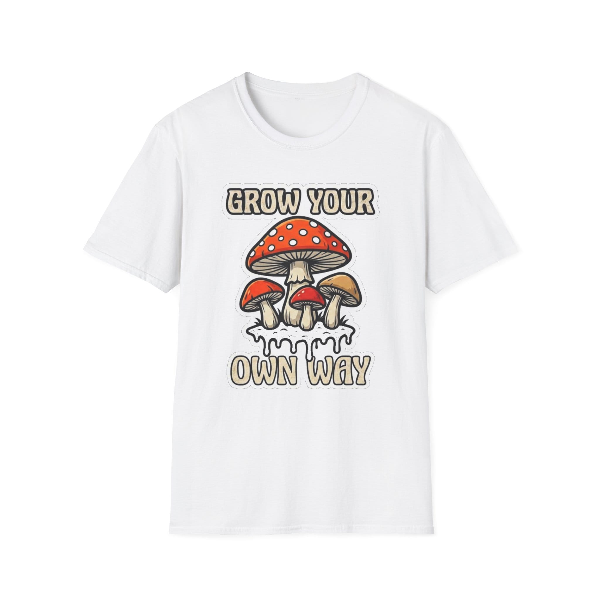 Printify T-Shirt Grow Your Own Way Mushroom T-Shirt Mushroom Magic Mushroom T-Shirt