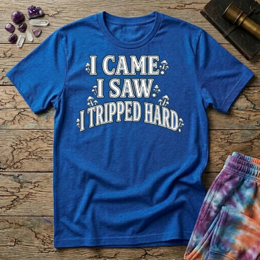 Printify T-Shirt I Came. I Saw. I Tripped Hard Mushroom T-Shirt Mushroom Magic Mushroom T-Shirt