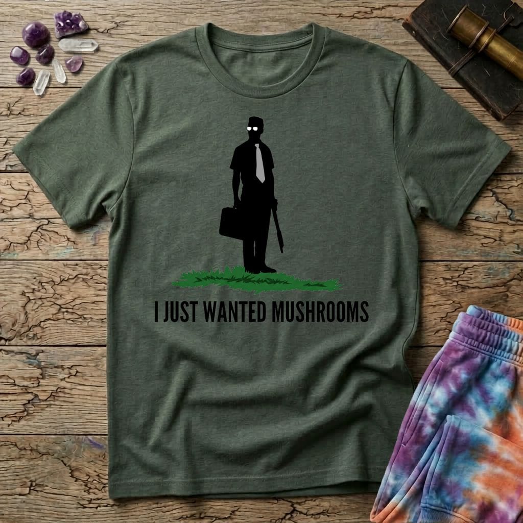 Printify T-Shirt I Just Wanted Mushrooms T-Shirt Mushroom Magic Mushroom T-Shirt