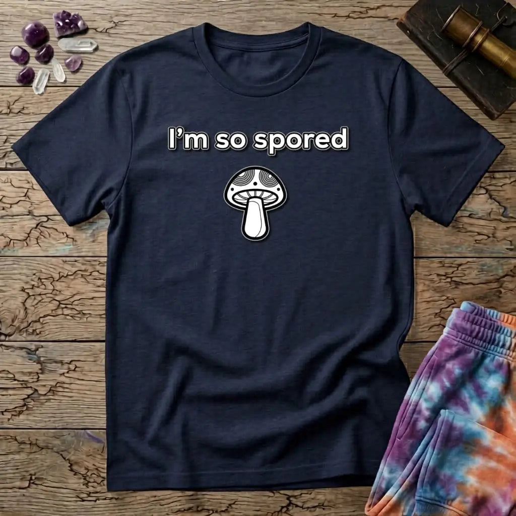 Printify T-Shirt I'm So Spored Mushroom T-Shirt Mushroom Magic Mushroom T-Shirt