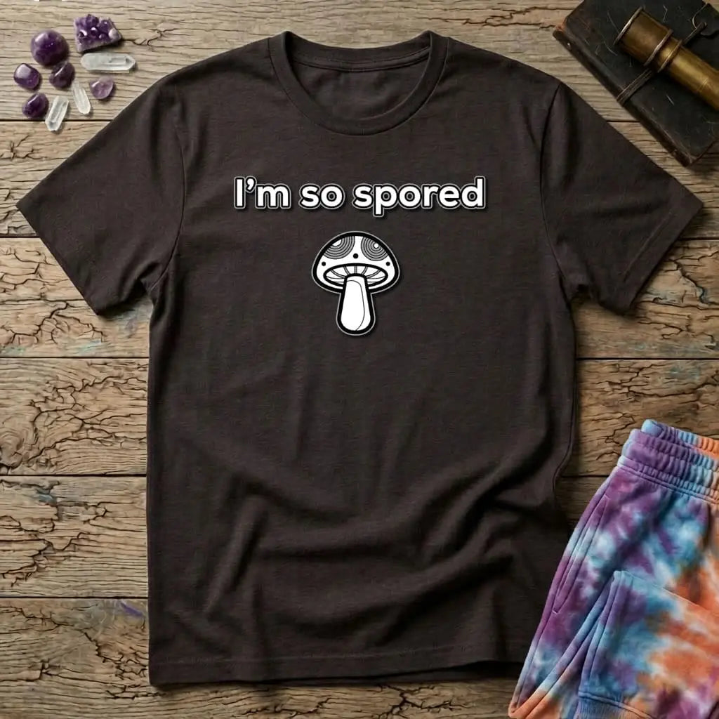 Printify T-Shirt I'm So Spored Mushroom T-Shirt Mushroom Magic Mushroom T-Shirt
