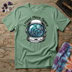 Printify T-Shirt I Need More Space Mushroom T-Shirt Mushroom Magic Mushroom T-Shirt