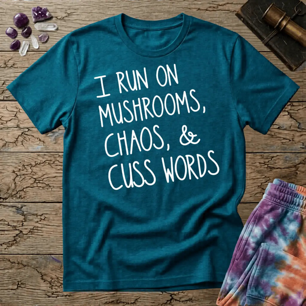 Printify T-Shirt I Run On Mushrooms Chaos & Cuss Words T-Shirt Mushroom Magic Mushroom T-Shirt