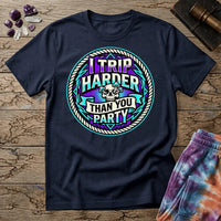 Printify T-Shirt I Trip Harder Than You Party T-Shirt Mushroom Magic Mushroom T-Shirt