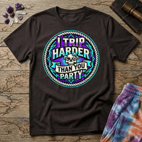 Printify T-Shirt I Trip Harder Than You Party T-Shirt Mushroom Magic Mushroom T-Shirt