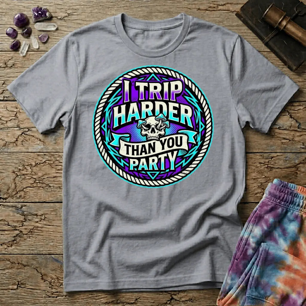 Printify T-Shirt I Trip Harder Than You Party T-Shirt Mushroom Magic Mushroom T-Shirt