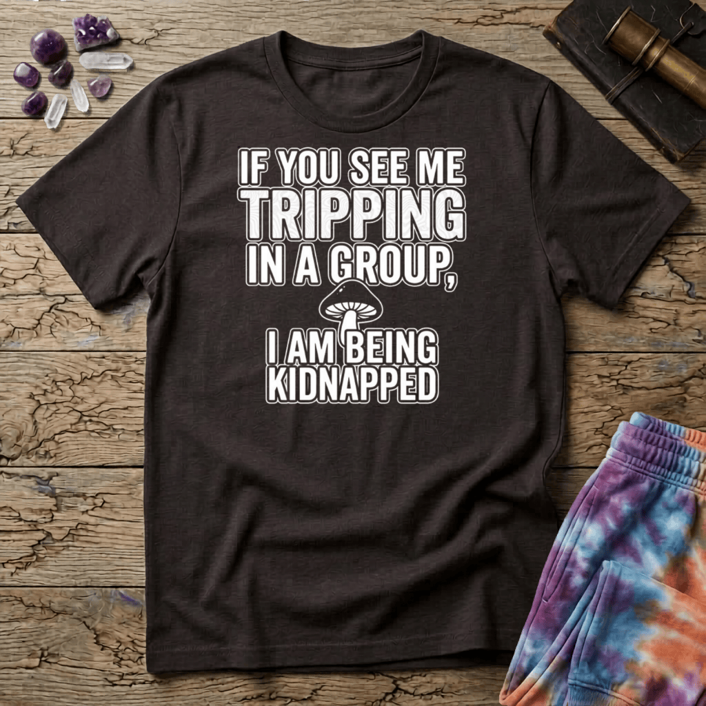 Printify T-Shirt If You See Me Tripping T-Shirt Mushroom Magic Mushroom T-Shirt