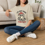 Printify T-Shirt Im Not High Im Just a Fun Guy Fungi Mushroom T-Shirt Mushroom Magic Mushroom T-Shirt