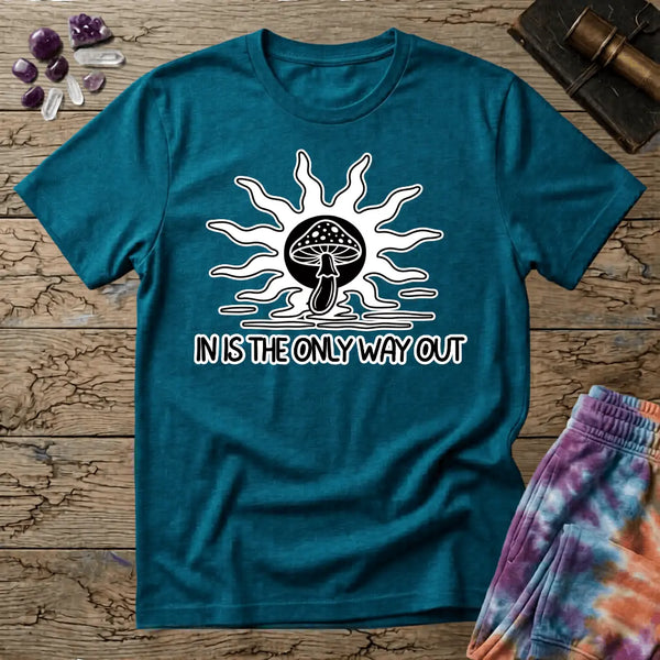 In Is The Only Way Out T-Shirt