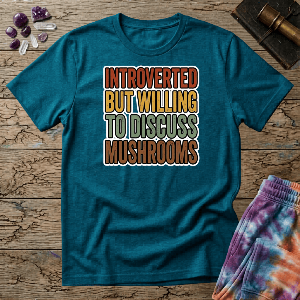 Printify T-Shirt Introverted But Willing To Discuss Mushrooms T-Shirt Mushroom Magic Mushroom T-Shirt