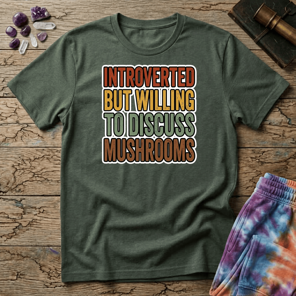 Printify T-Shirt Introverted But Willing To Discuss Mushrooms T-Shirt Mushroom Magic Mushroom T-Shirt