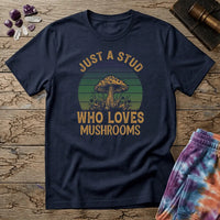 Printify T-Shirt Just a Stud Mushrooms T-Shirt Mushroom Magic Mushroom T-Shirt