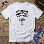 Printify T-Shirt Late Nights Mushrooms Happy Mind T-Shirt Mushroom Magic Mushroom T-Shirt