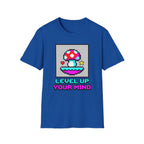 Printify T-Shirt Level Up Your Mind Mushroom T-Shirt Mushroom Magic Mushroom T-Shirt
