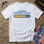 Printify T-Shirt Loading Mushroom Energy Too T-Shirt Mushroom Magic Mushroom T-Shirt