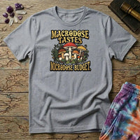 Printify T-Shirt Macrodose Tastes Microdose Budget Mushroom T-Shirt Mushroom Magic Mushroom T-Shirt