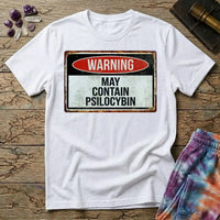 Printify T-Shirt May Contain Psilocybin Too T-Shirt Mushroom Magic Mushroom T-Shirt