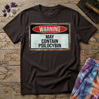 Printify T-Shirt May Contain Psilocybin Too T-Shirt Mushroom Magic Mushroom T-Shirt